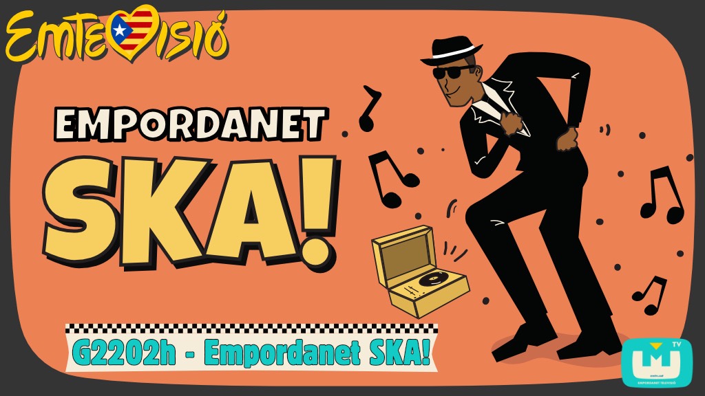 Empordanet Ska!. Quin és el millor tema d'Ska de tots els temps? - EMTV